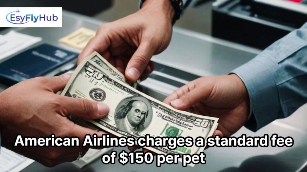 How much does American Airlines charge for pets in cabin