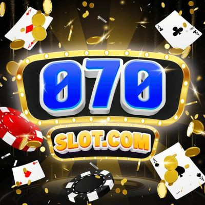 070slot 070slot
