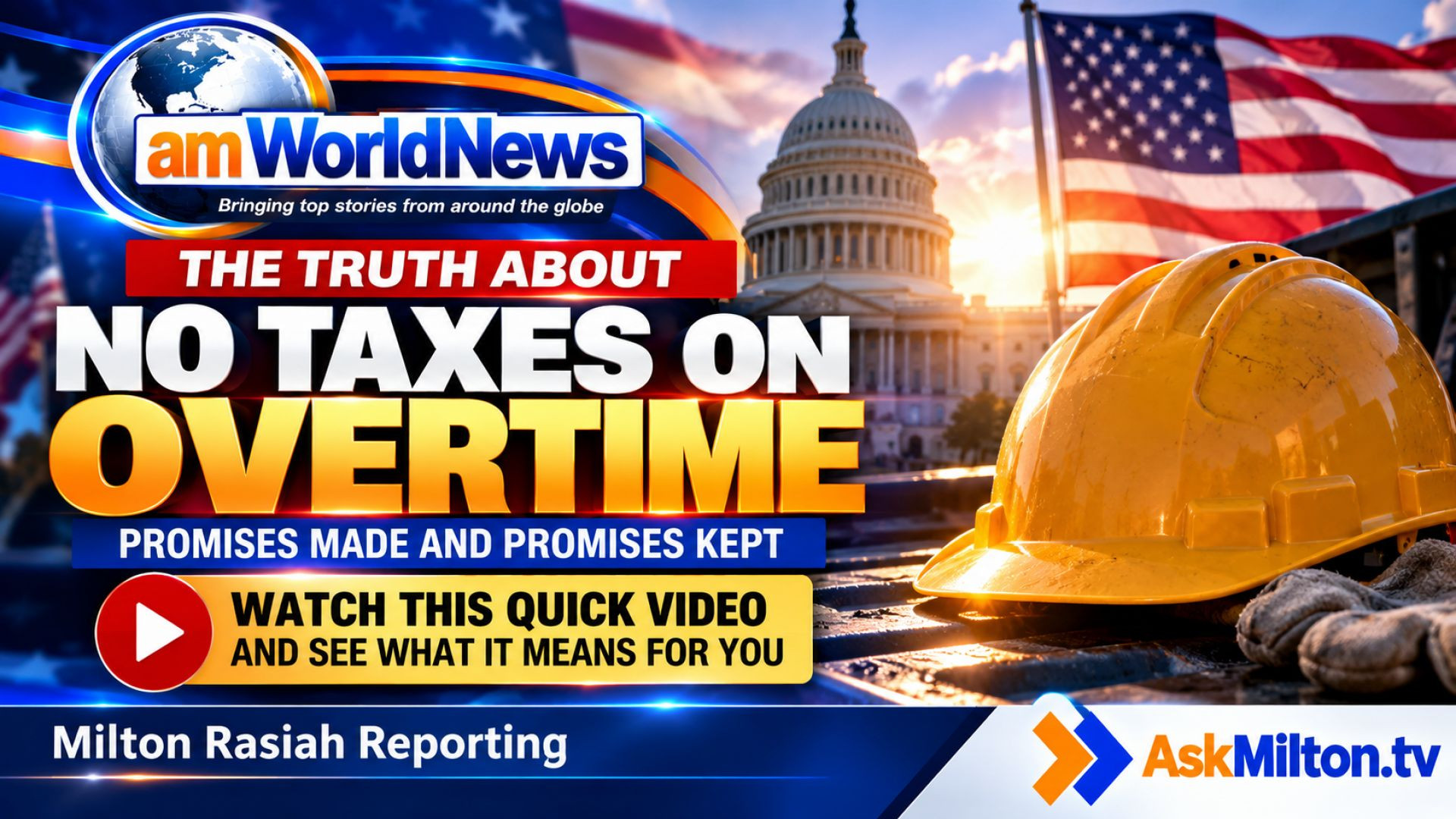 No Tax on Overtime Explained | Promises Made, Promises Kept? | AMworldnews